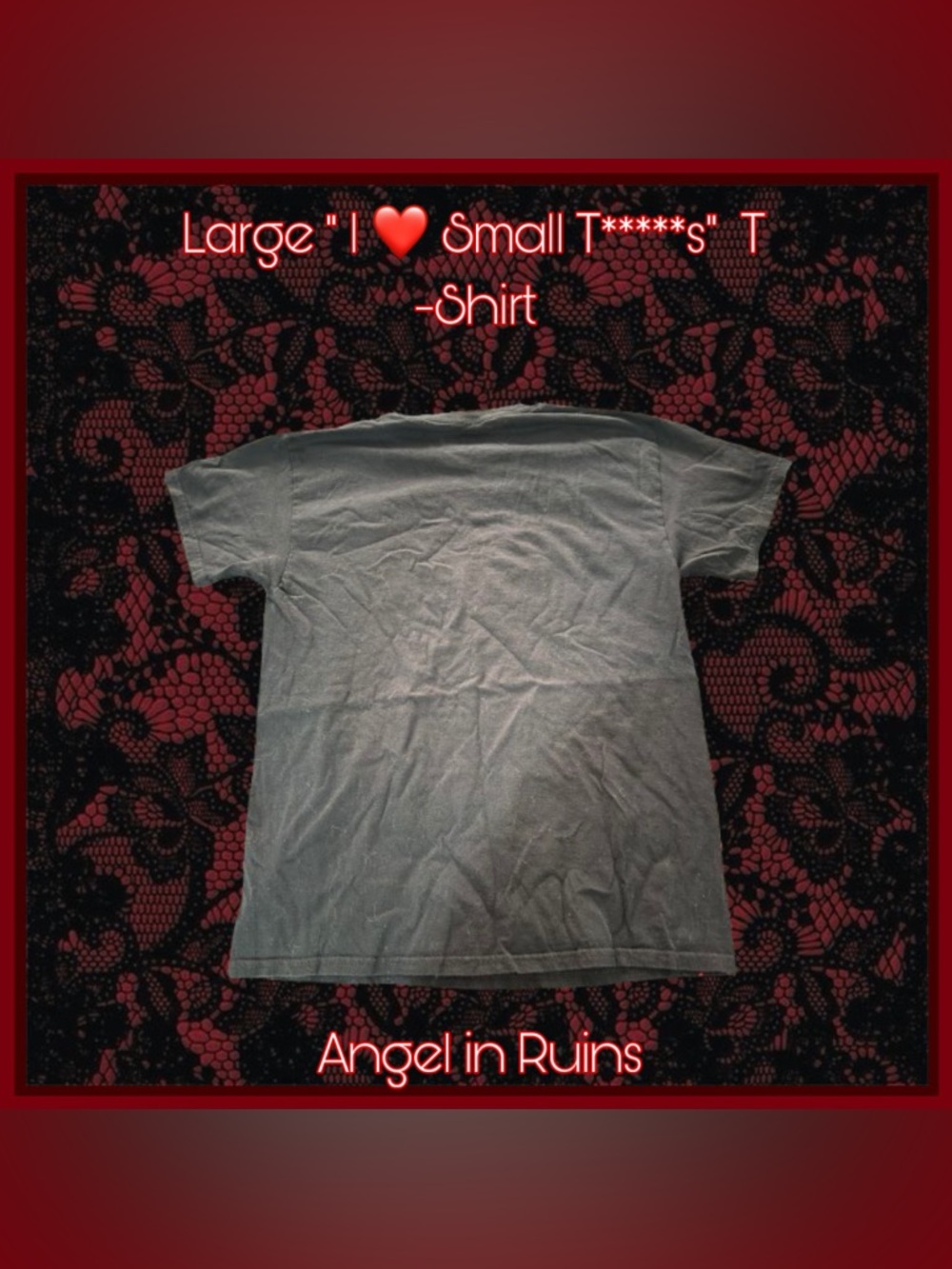 “I ❤️ Small T*****s” Graphic Tee - Picture 3 of 3